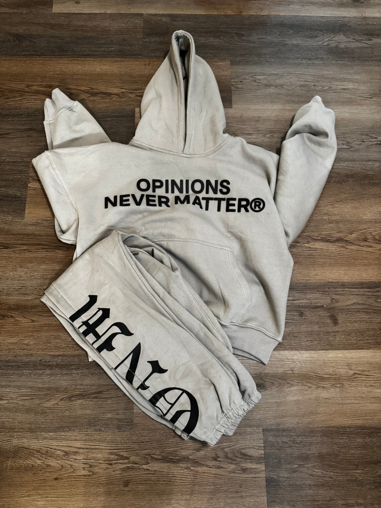 OPINIONS NEVER MATTER