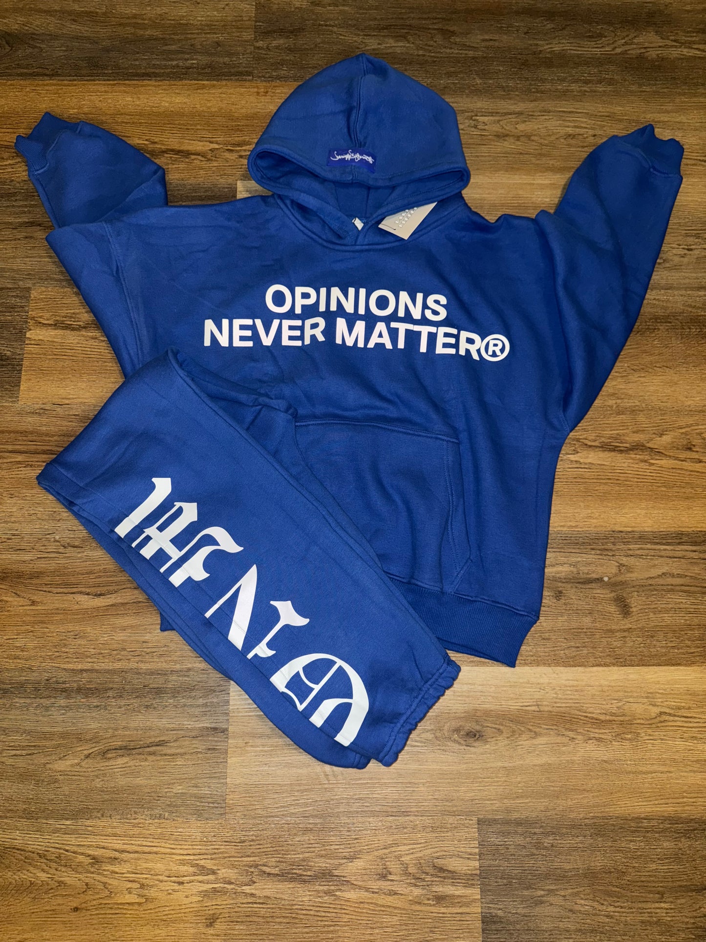 OPINIONS NEVER MATTER